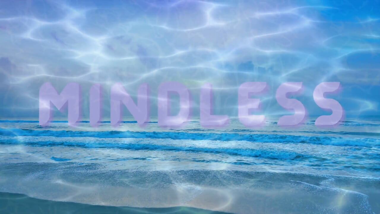 Mindless
