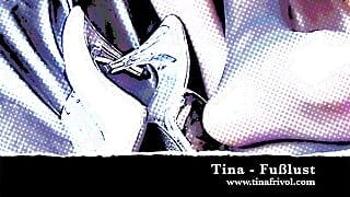 Tina frivol - Fußlust