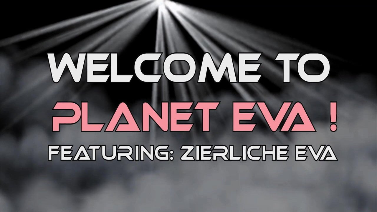 Planet Eva Part 1