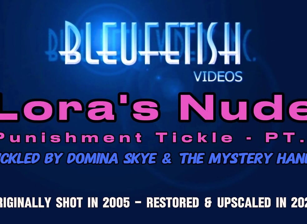 Loras Nude Punishment Tickle - 1080p - Parte 1 de 2 - a Punição Começa - Lora tira a roupa e é punida por Domina Sk