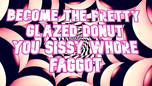 Güzel sırılsıklam donut sen kadın kılıklı fahişe gay ol