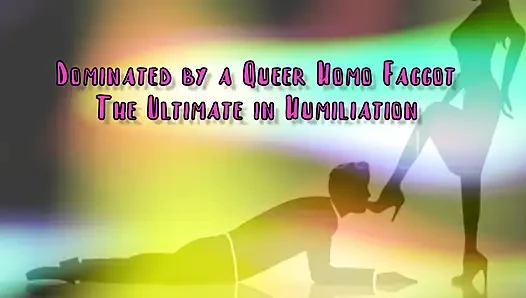Dominiert von einem Queer-Homosexuell, dem ultimativen in dominanz