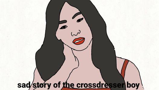 The story of the crossdresser boy