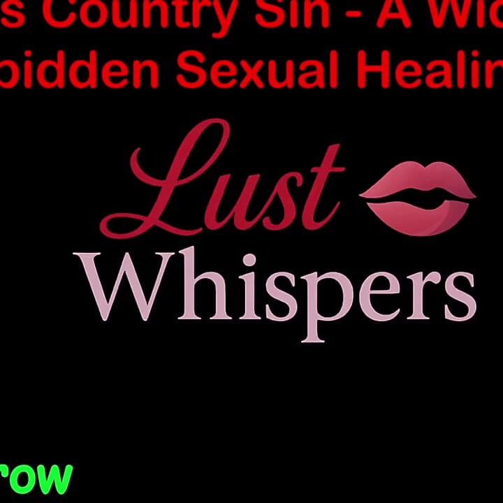 Cross Country Sin a Widower's Taboo Sexual Healing Part 44 - English Audio Sex Story