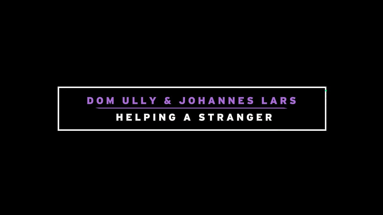 Helping a Stranger