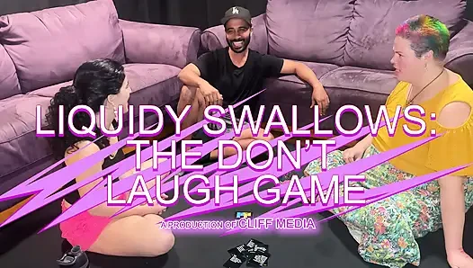 Liquidy Swallows: The Don't Laugh Game - Cliff Media Productions