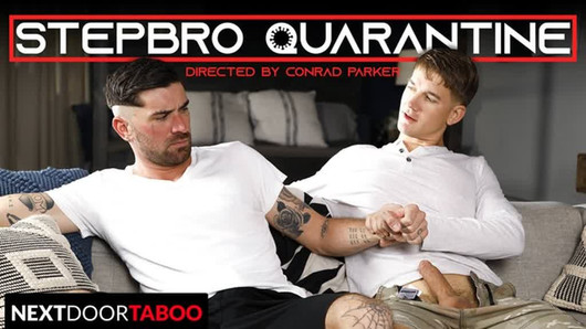 Nextdoortaboo - pedaço de músculo stepbros bang enquanto em quarentena