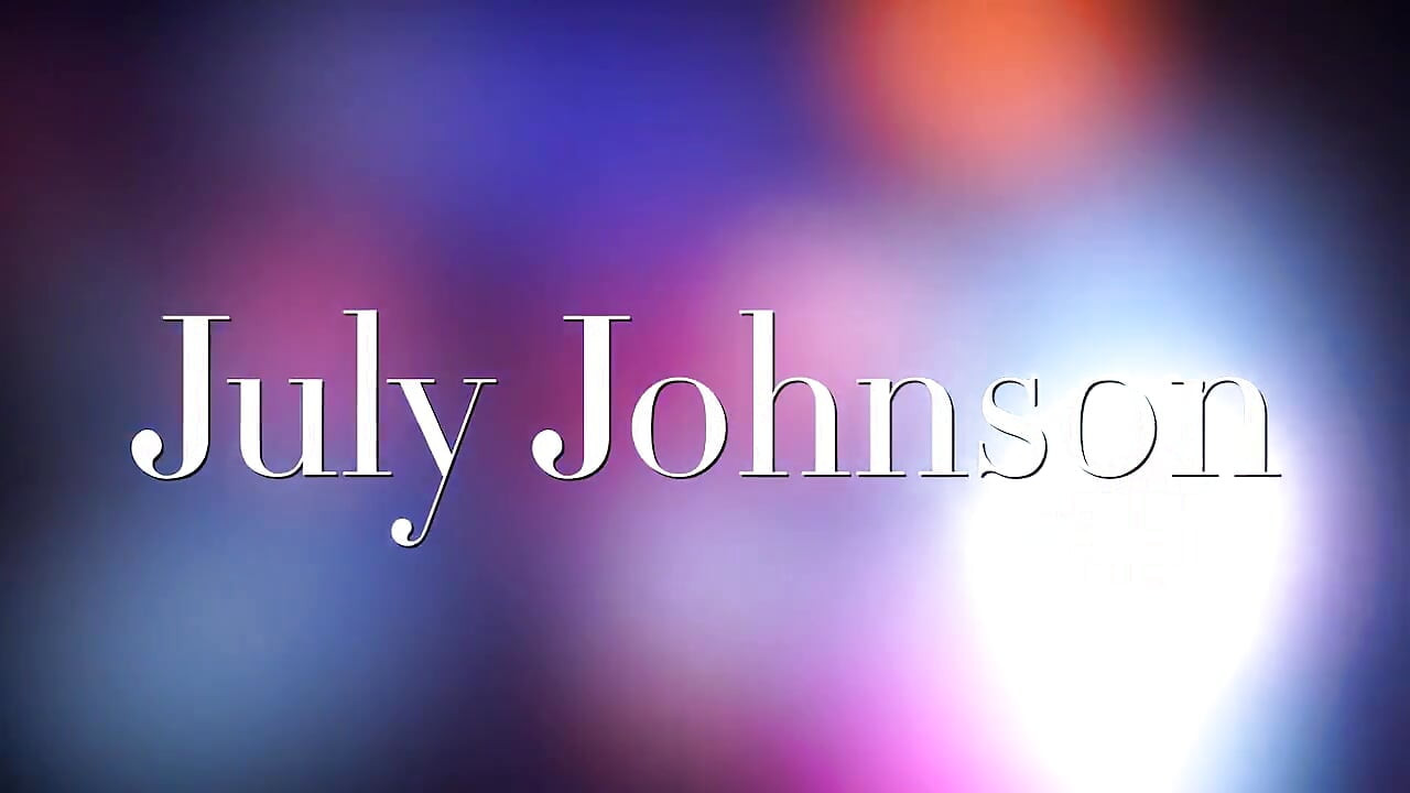 July Johnson young busty princess!