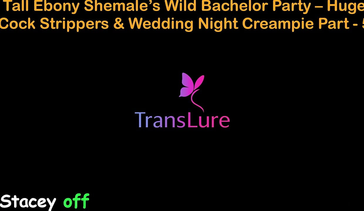 Engels audio seksverhaal - lange zwarte shemale's wilde vrijgezellenfeest - enorme pikstrippers & huwelijksnacht creampie - 5