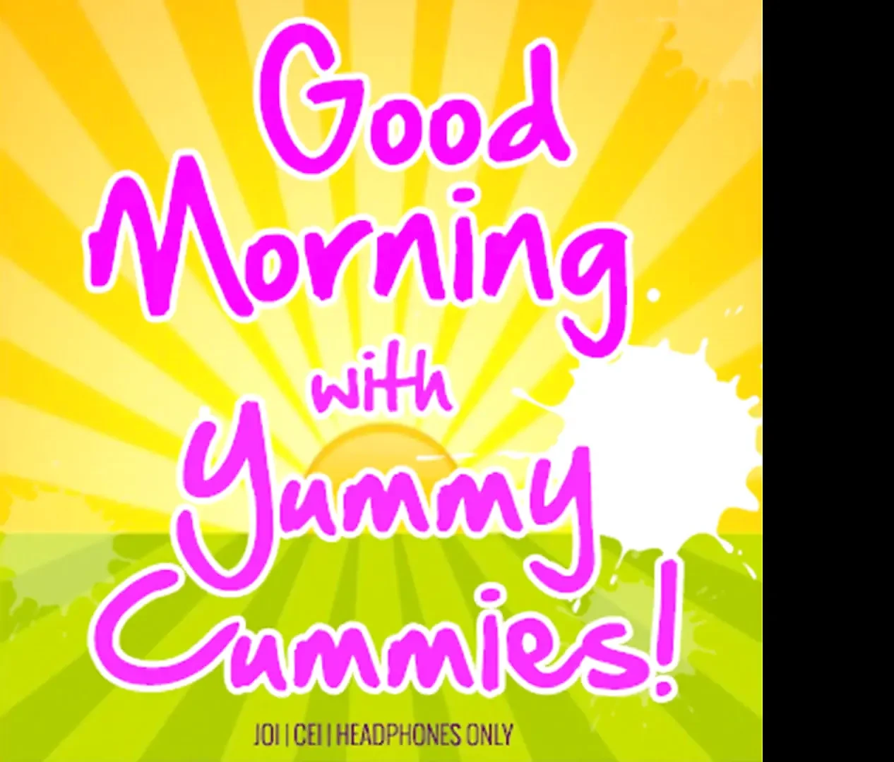 Good Morning with Yummy Cummies Eat Your Cum in the Morning with Goddess
