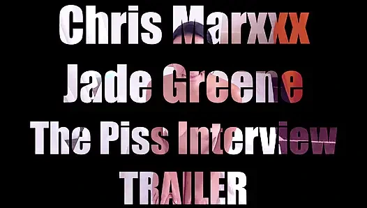 Jade Greene: The Piss Interview TRAILER