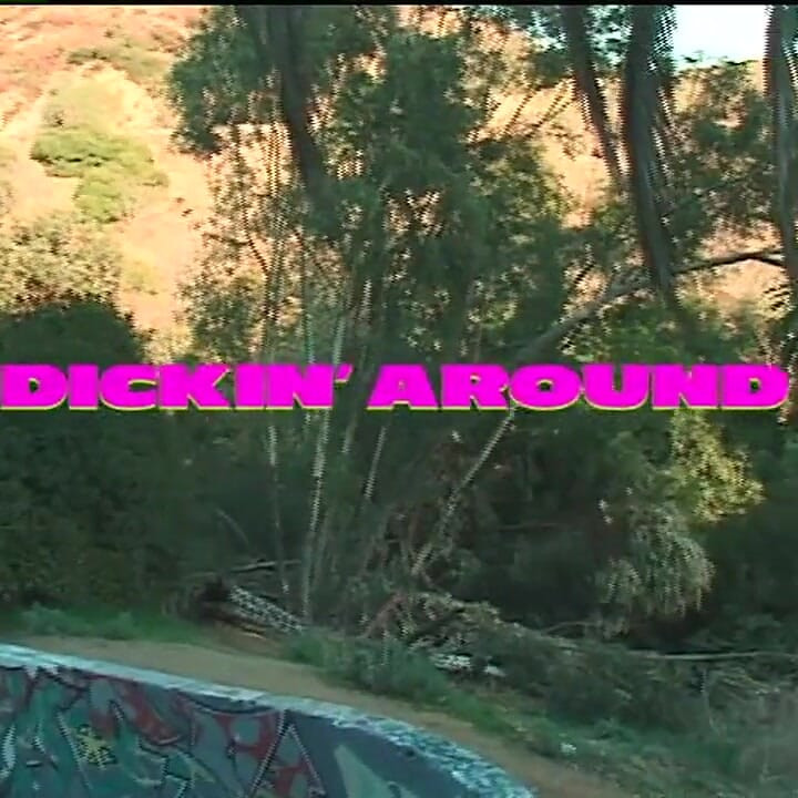 Dickin' alrededor, parte 1