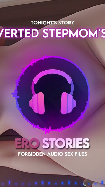 Ero Stories: My Perverted Stepmom's Friend (Audio, ASMR, Whisper, Seductive & Sensual) | Clip 3