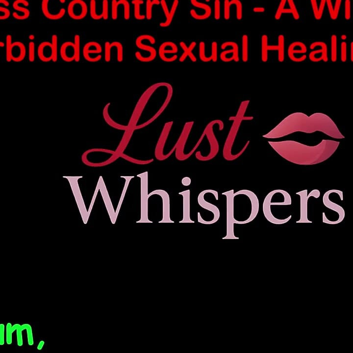 Cross Country Sin: a Widower’s Illicit Sexual Healing Part 84 - English Audio Sex Story