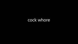 cock whore