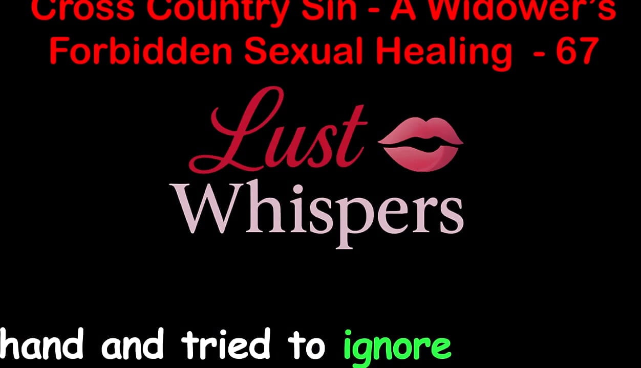 Cross Country Sin: a Widower's Illicit Sexual Healing Part 67 - English Audio Sex Story