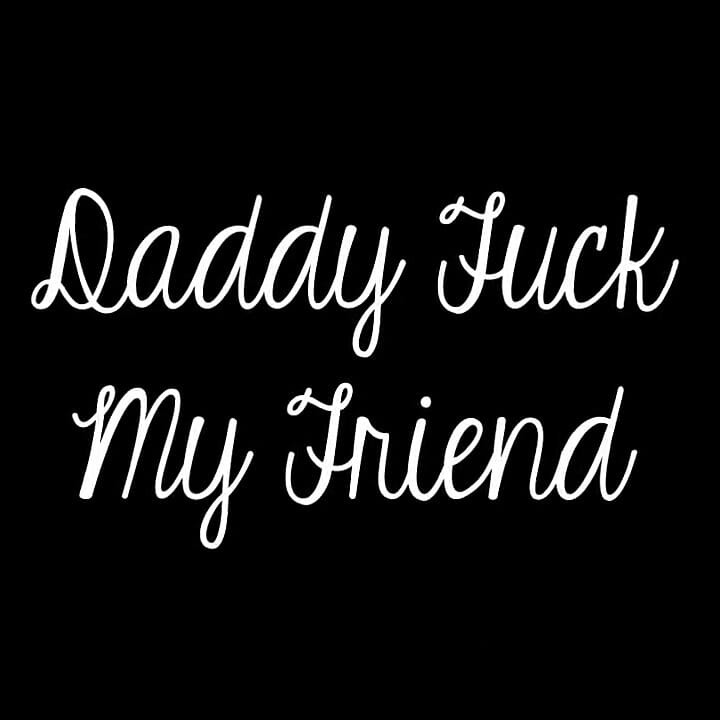 Stepdaddy Fuck My Friend!