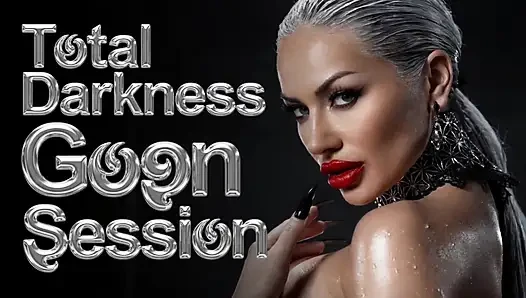 Total Darkness Goon Session