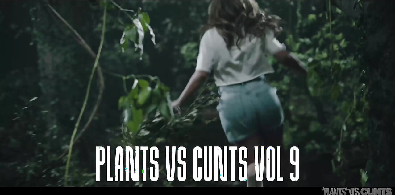 Plants vs cunts vol. 9