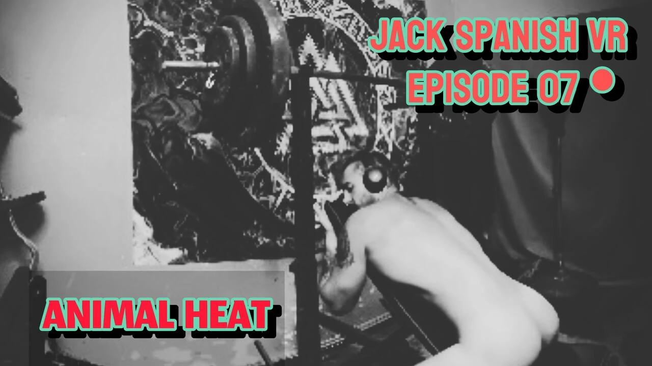 Jack Spaanse aflevering 07 180VR 8k teaser - naakte Ani.mal hitte aan mislukte randen, pik en spier pov