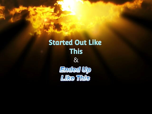 Started Out Like This
