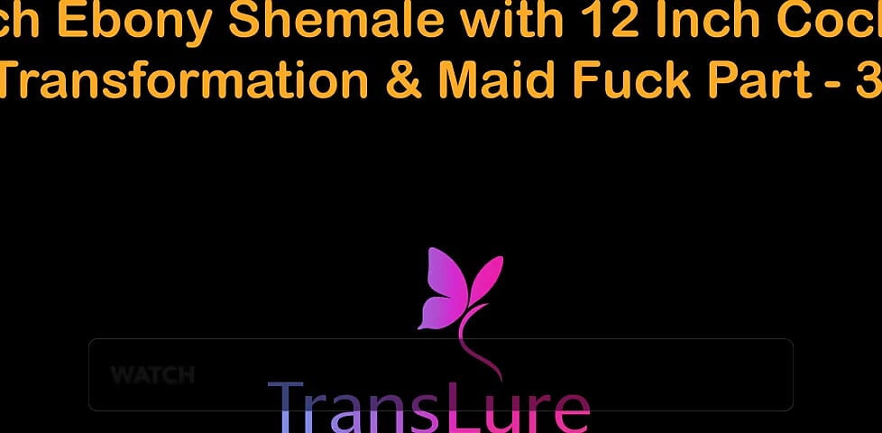 English Audio Sex Story: Πλούσια μαύρη τραβεστί με πούτσο 12 ιντσών - Μεταμόρφωση & Maid Fuck - Μέρος 3