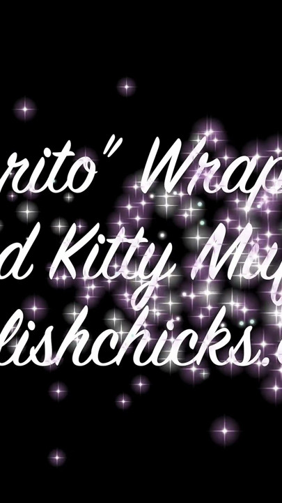 Purrito Wrap up Bad Kitty Muffy