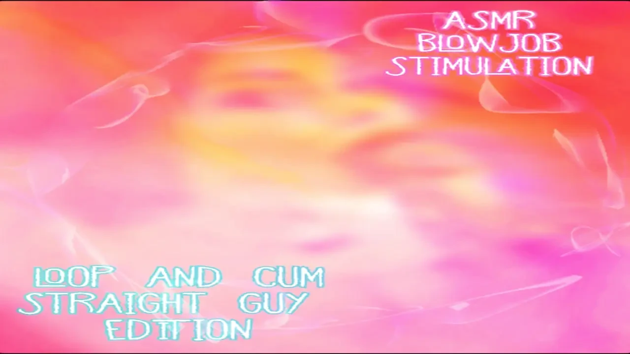 AUDIO ONLY - ASMR blow job stimulation for straight guys loop and cum edition
