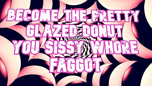 Güzel sırılsıklam donut sen kadın kılıklı fahişe gay ol