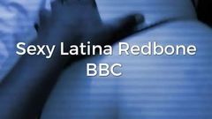 Sexy Latina BBC