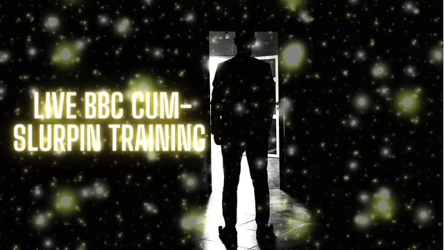 Live BBC Cum-slurpin Training