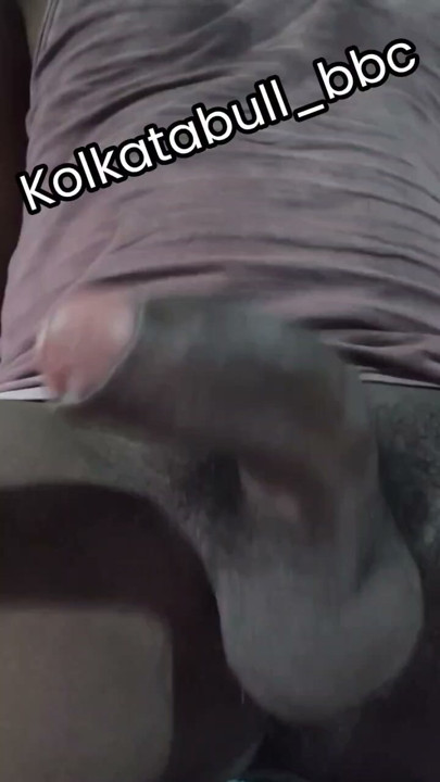 Desi kala lund from Kolkata - come to me sluts let me slap my throbbing cock on your fucking face