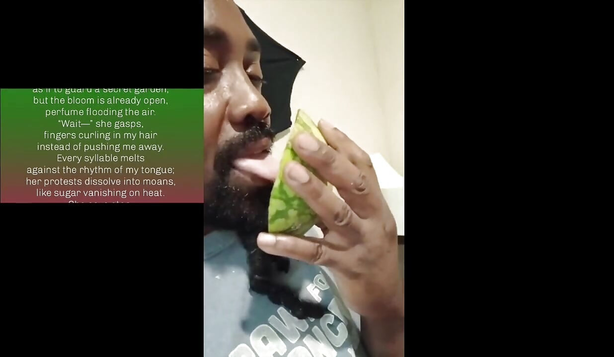 licking Juicy juice on my tongue