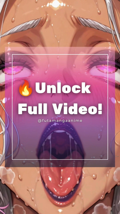 Tổng hợp Sex Anime Futanari - Trò Chơi Fetish Gyaru Futanari Da Nâu & JOI - (Biên soạn)