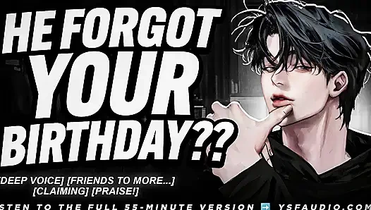 (Audio erotik) Ich ficke den mitbewohner deines freundes, weil er deinen geburtstag vergessen hat ...