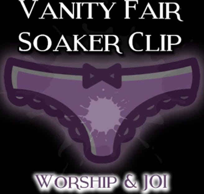 AUDIO ONLY - Sự tôn thờ clip vanity fair soaker và joi
