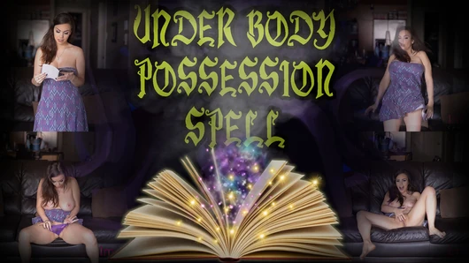 UNDER BODY POSSESSION SPELL - Preview - ImMeganLive