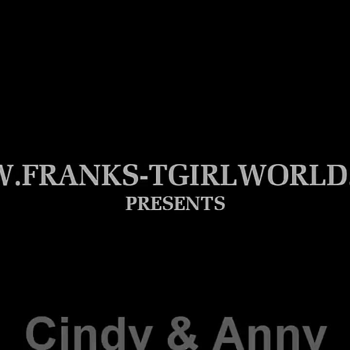 Cindy & Anny Are Ladyboy Lovers