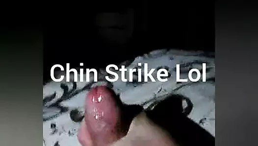 CHIN STRIKE CUM SHOT