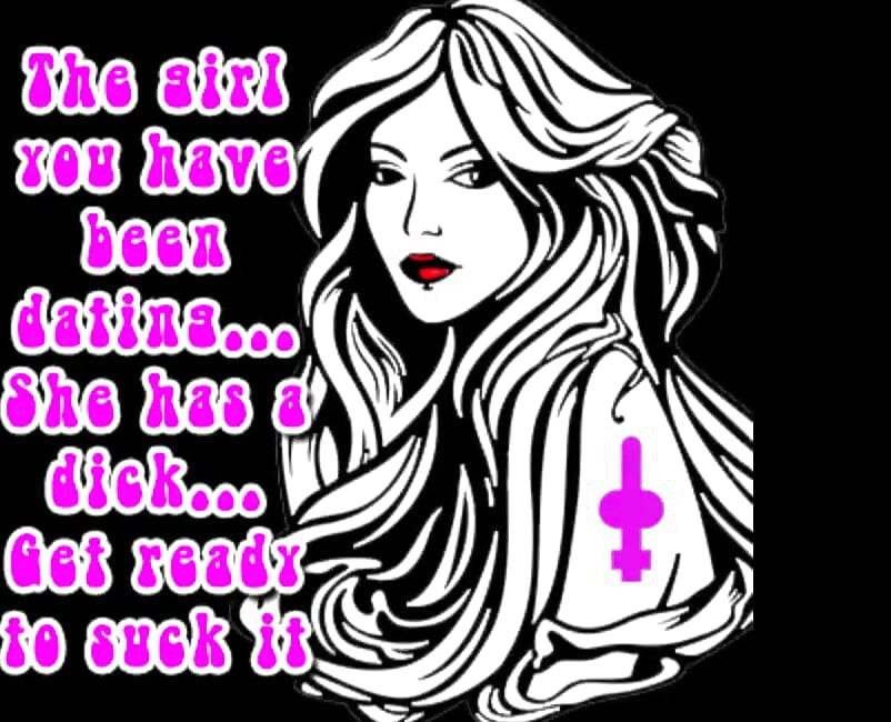 The Girl You Have Been Dating She Has a Dick Get Ready to Suck It