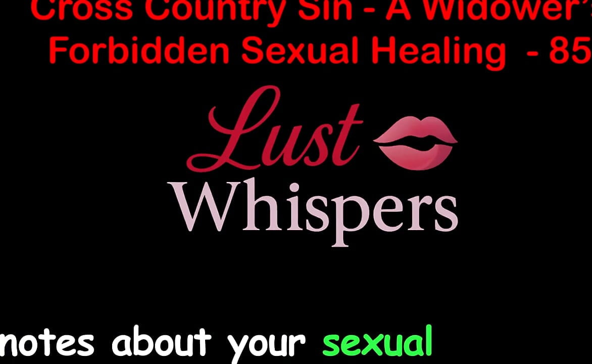 Cross Country Sin: a Widower’s Illicit Sexual Healing Part 85 - English Audio Sex Story