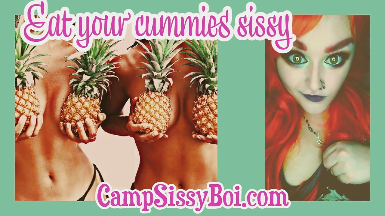 Makan cummies-mu Sissy