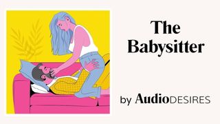La baby-sitter - audio érotique - porno pour femmes