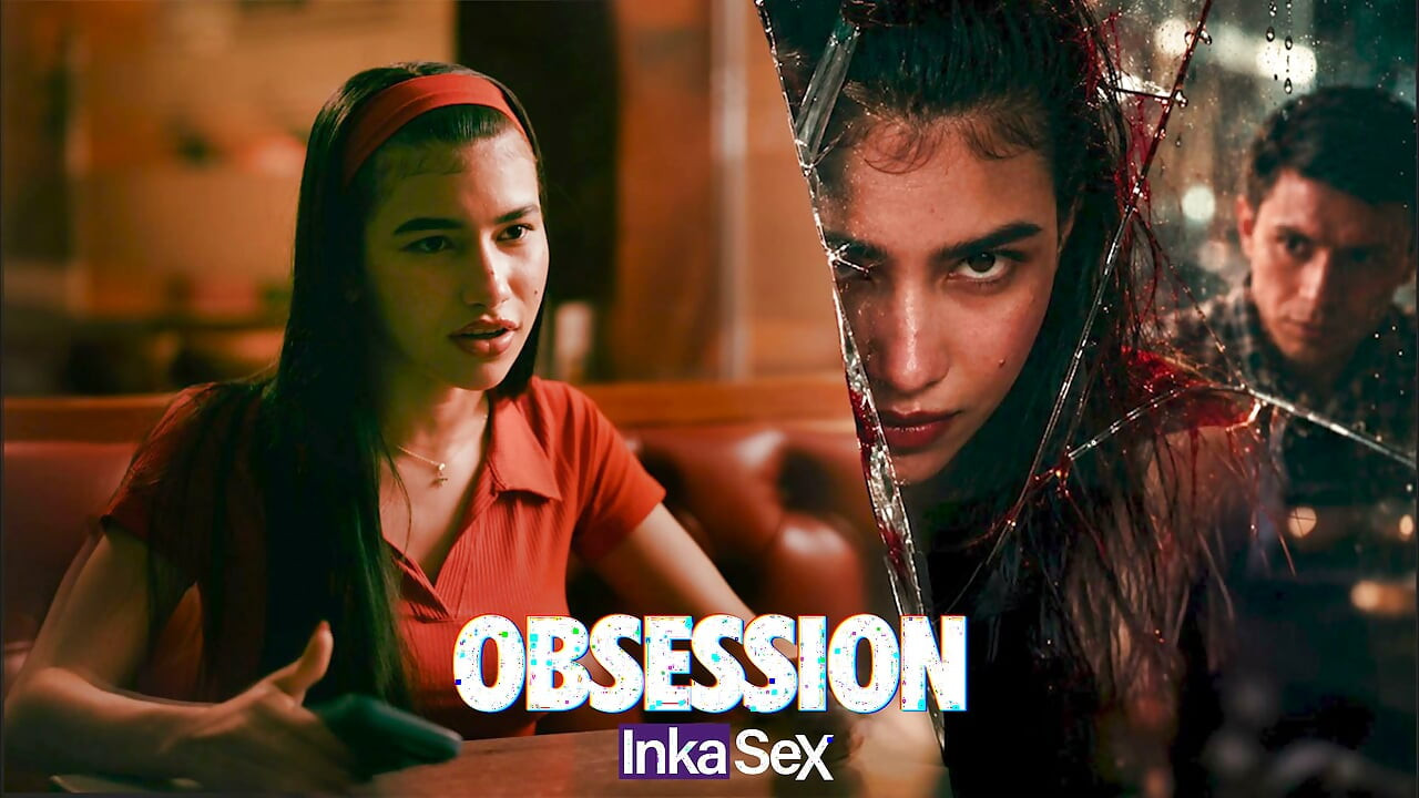 INKA SEX - OBSESSION - SARA TAYLOR
