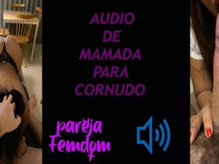 Аудио минета для куколда, на испанском языке