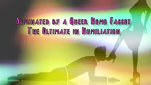 Dominiert von einem Queer-Homosexuell, dem ultimativen in dominanz