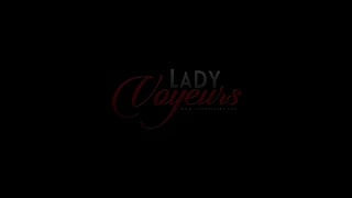 Lady Voyeurs
