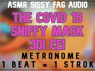 AUDIO ONLY - The Covid 19 sniffy mask JOI CEI