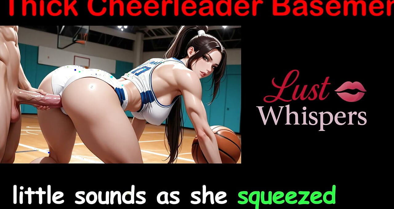 Thick Cheerleader Basement - English Sex Story