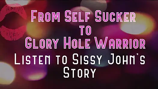 AUDIO ONLY - From self sucker to glory hole warrior